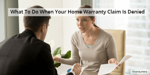 What To Do When Your Home Warranty Claim Is Denied