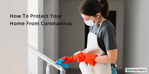 How To Protect Your Home From Coronavirus