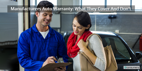 Manufacturers Auto Warranty: What They Cover And Don't