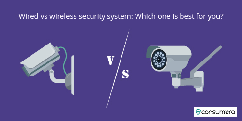 Wired v/s wireless security system